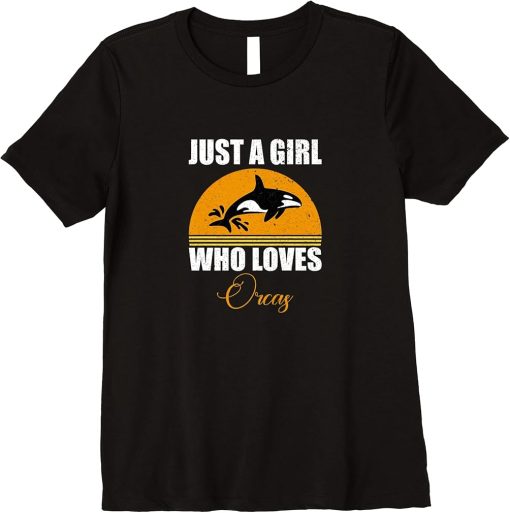 Womens Vintage Retro Design Of Just A Girl Who Loves Orca Graphic Premium T-Shirt